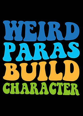 Weird Paras Build Character