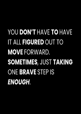 Inspirational Quote: One Brave Step