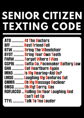Senior Citizen Texting Code Humor