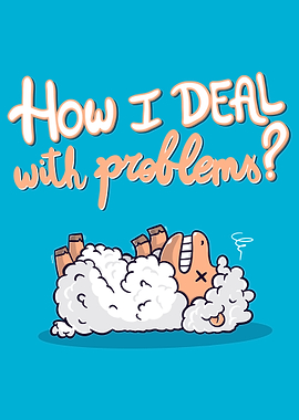 How I deal with problems?