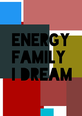 Energy Family I Dream