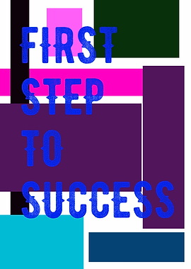 First Step to Success