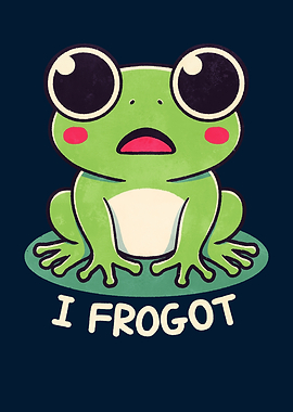 I Frogot Cartoon Frog