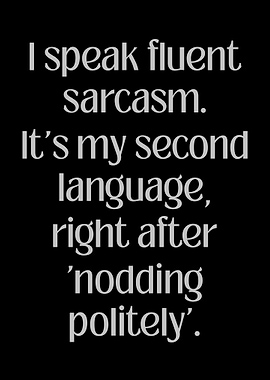 Fluent Sarcasm Text Art