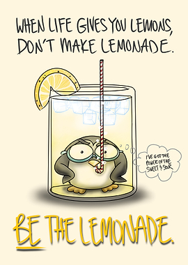 Be the Lemonade