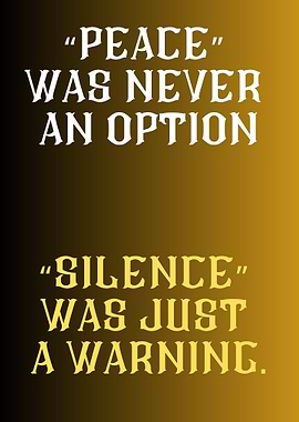 Peace Was Never An Option Text
