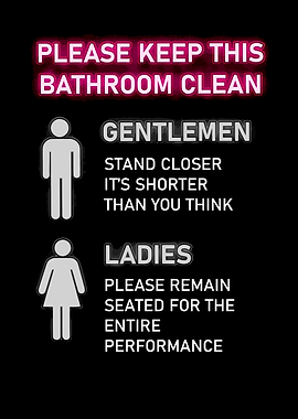 Humorous Bathroom Sign