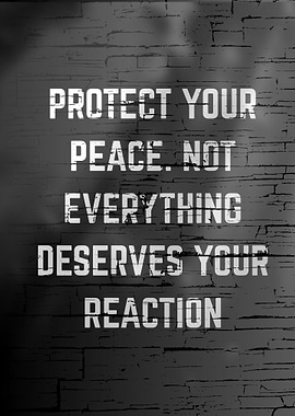 Protect Your Peace Motivational Quote