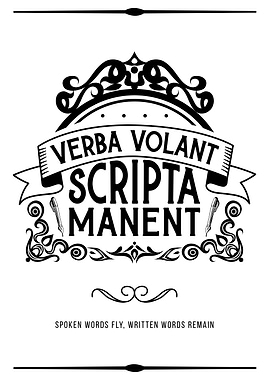 Verba Volant Scripta Manent Typography Art