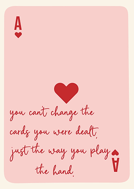 Ace of Hearts Inspirational Quote