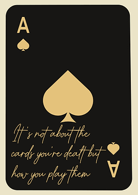 Ace of Spades Inspirational Quote