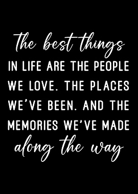 Inspirational Quote: The Best Things In Life