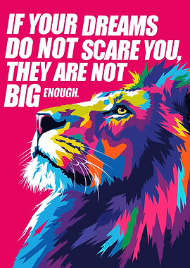Colorful Lion with Inspirational Quote