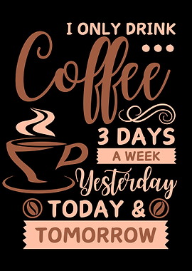 Coffee Humor Funny Caffeine Saying