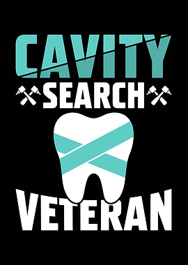 Cavity Search Veteran Dentist