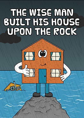 The Wise Man Built His House Upon The Rock, Christian Funny