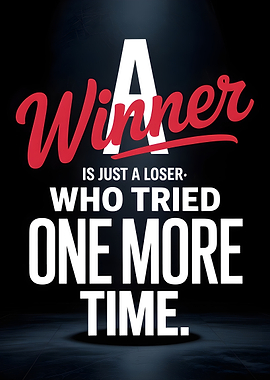Motivational Quote: Winner is a Loser