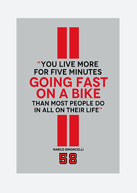 Marco Simoncelli Quote