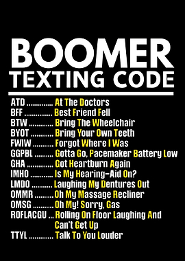 Boomer Texting Code Funny Acronyms