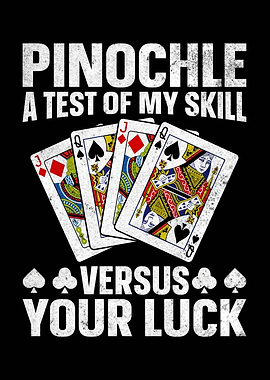 Pinochle Skill Versus Luck