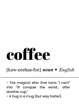 Coffee Definition Typography Art Print