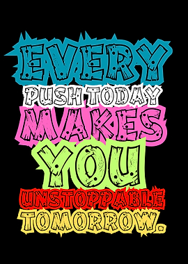 Motivational Quote: Unstoppable Tomorrow