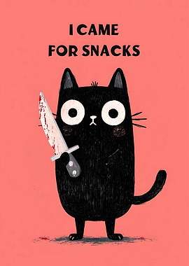 I Came For Snacks - Cat Art