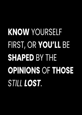 Know Yourself Inspirational Quote
