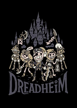 DREADHEIM - Glory or Guts?