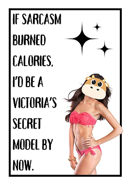 Sarcasm Calories Victoria's Secret Model Humor