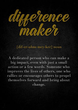 Difference Maker Definition Art