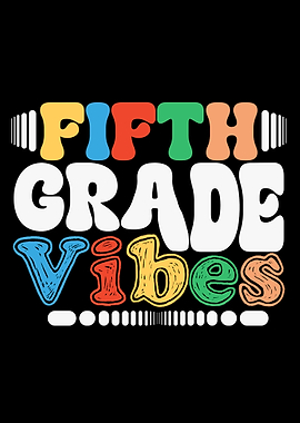 Fifth Grade Vibes Colorful