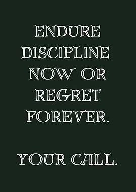 Endure Discipline Motivational Text Art