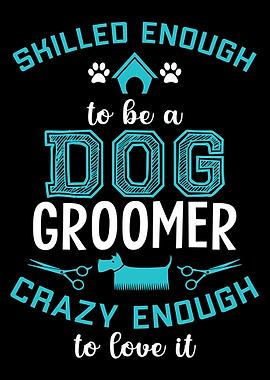 Skilled Dog Groomer Design