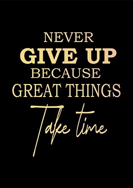 Never Give Up Inspirational Quote