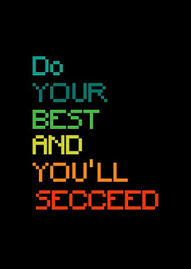 Do Your Best Pixel Art