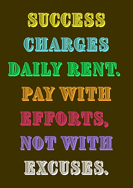 Success Charges Daily Rent Poster