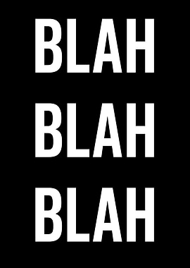 Blah Blah Blah Text Art