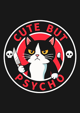Cute But Psycho Tuxedo Cat