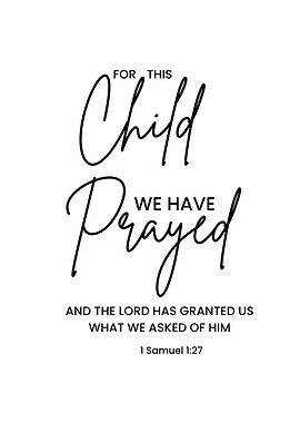 For This Child We Have Prayed