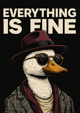 Everything is Fine Duck