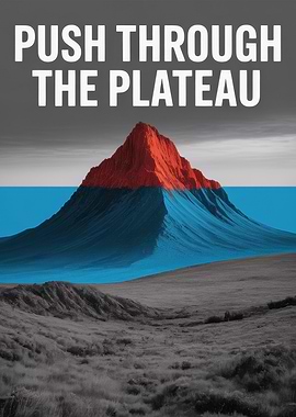 Push Through The Plateau Landscape