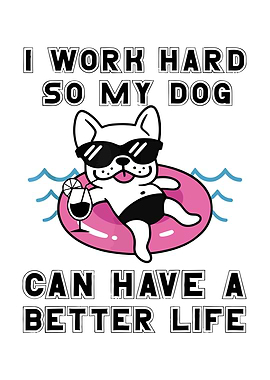 Dog's Better Life