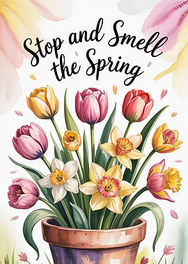 Stop and Smell the Spring Flowers