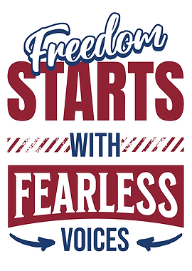 Freedom Starts with Fearless Voices Patriotic