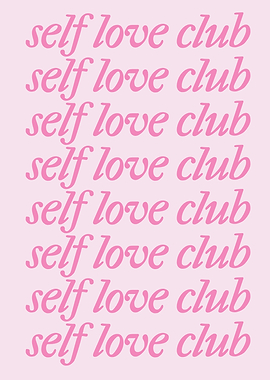 Self Love Club Pink Text Pattern