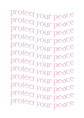 Protect Your Peace Pink Text Art