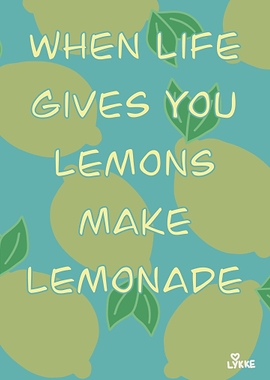When life gives you lemons art