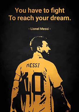 Lionel Messi Inspirational Quote Poster