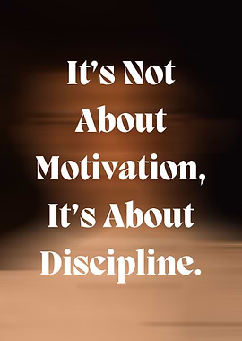 Motivation vs. Discipline Text Art